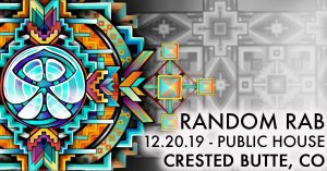 Random Rab - Crested Butte Public House